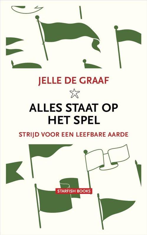 Alles staat op het spel 9789492734341 Jelle de Graaf, Boeken, Overige Boeken, Zo goed als nieuw, Verzenden