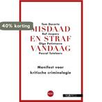 Misdaad en straf vandaag 9789462670600 Tom Decorte, Boeken, Verzenden, Zo goed als nieuw, Tom Decorte