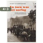 En toen was het oorlog 9789401421782 Julien van Remoortere, Boeken, Verzenden, Gelezen, Julien van Remoortere