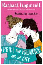 Pride and prejudice and the city 9781398528581, Boeken, Verzenden, Zo goed als nieuw, Rachael Lippincott