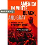 America In White, Black, And Gray 9780826428264, Verzenden, Klaus P. Fischer