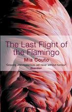The Last Flight of the Flamingo 9781852428136 Mia Couto, Boeken, Verzenden, Gelezen, Mia Couto