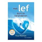 Heb lef, durf te veranderen 9789024400935 Tica Tica Peeman, Boeken, Verzenden, Zo goed als nieuw, Tica Tica Peeman