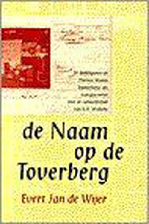 Naam Op De Toverberg 9789024292509, Livres, Religion & Théologie, Envoi