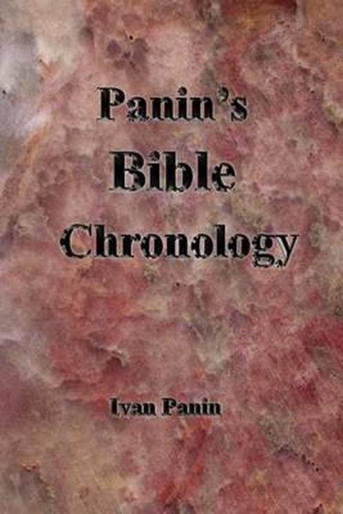 Panins Bible Chronology 9780983952237, Livres, Livres Autre, Envoi