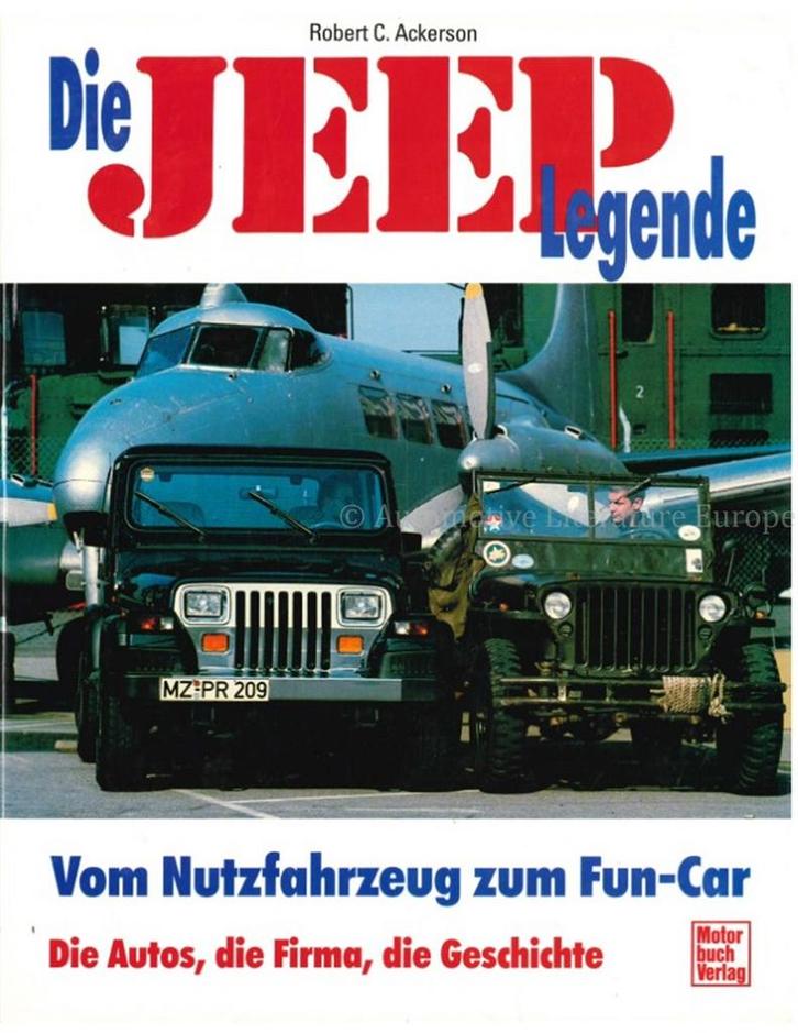 DIE JEEP LEGENDE, VOM NUTZFAHRZEUG ZUM FUN-CAR, DIE AUTOS,, Boeken, Auto's | Boeken