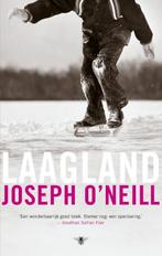 Laagland 9789023440529 Joseph ONeill, Verzenden, Joseph O'Neill