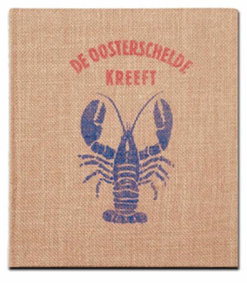 De Oosterschelde kreeft 9789081804264, Boeken, Kookboeken, Gelezen, Verzenden