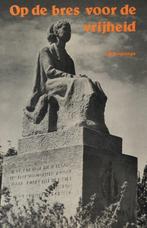 Op de bres voor de vryheid 9789060643686 Kruizinga, Boeken, Verzenden, Gelezen, Kruizinga
