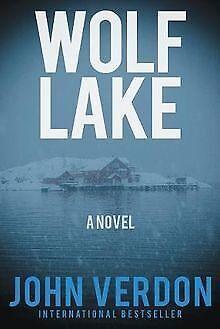 Wolf Lake: A Novel (Dave Gurney Novel)  Verdon, John  Book, Livres, Livres Autre, Envoi