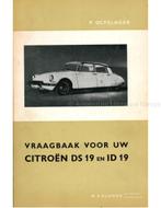 1956 - 1963 CITROEN DS 19 | ID 19 VRAAGBAAK NEDERLANDS