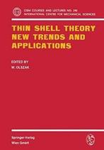 Thin Shell Theory : New Trends and Applications. Olszak, W., Olszak, W., Verzenden