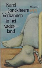 Verbannen in het vaderland 9789022306895 Jonckheere, Boeken, Verzenden, Gelezen, Jonckheere