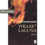 Wraak in Laguna 9789058310705 Parker, Verzenden, Gelezen, Parker
