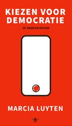 Kiezen voor democratie 9789403135021 Marcia Luyten, Boeken, Verzenden, Gelezen, Marcia Luyten