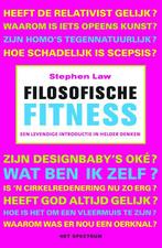 Filosofische fitness 9789027493835 S. Law, Boeken, Verzenden, Zo goed als nieuw, S. Law