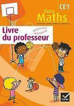 Euro Maths CE1 éd. 2012 - Livre du professeur  Peltie..., Peltier, Marie-Lise, Briand, Joël, Verzenden