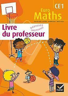 Euro Maths CE1 éd. 2012 - Livre du professeur  Peltie..., Livres, Livres Autre, Envoi