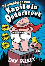 De avonturen van Kapitein Onderbroek / Kapitein Onderbroek /, Verzenden, Dav Pilkey