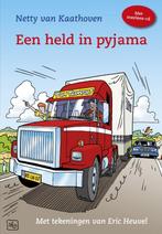 Een held in pyjama / Kokkel-reeks 9789075689761, Verzenden, Gelezen, Netty van Kaathoven