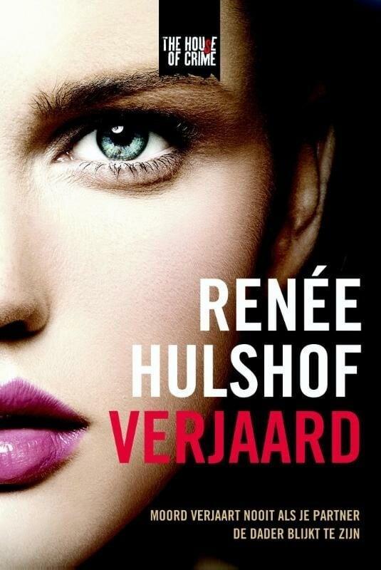 The house of crime - Verjaard (9789044343878, Renée Hulshof, Antiek en Kunst, Antiek | Boeken en Manuscripten, Verzenden