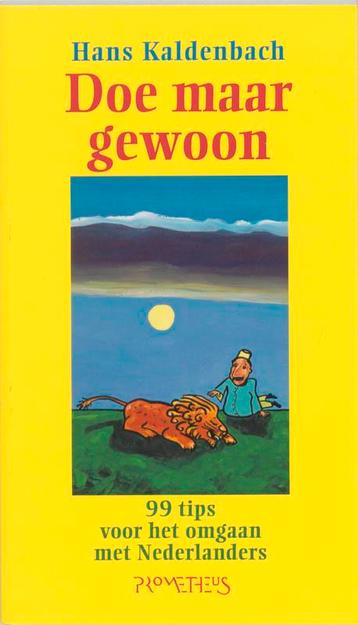 Doe maar gewoon 9789044601831 Hans Kaldenbach, Verzenden, Hans Kaldenbach