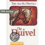 De Duivel 9789023908654 Ton van der Hoeven, Boeken, Verzenden, Gelezen, Ton van der Hoeven