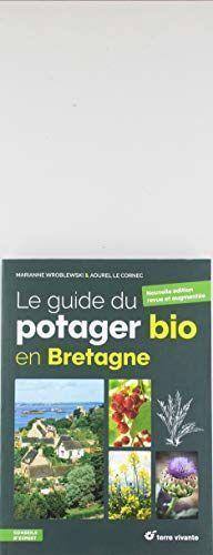 Le guide du potager bio en Bretagne  Book, Livres, Livres Autre, Envoi