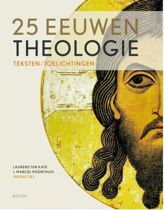 25 eeuwen theologie - Laurens ten Kate - 9789461059307 - Pap, Boeken, Godsdienst en Theologie, Verzenden