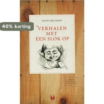 Verhalen met een slok op 9789077701041 H. Melissen, Verzenden, Gelezen, H. Melissen
