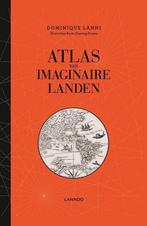 Atlas van imaginaire landen 9789401435802 Dominique Lanni, Verzenden, Zo goed als nieuw, Dominique Lanni