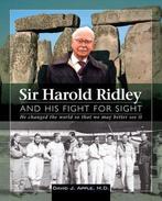 Sir Harold Ridley and His Fight for Sight 9781556427862, Verzenden, Gelezen, M.D. Apple