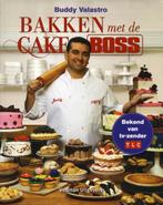 Bakken met de Cake Boss 9789048306794 Buddy Valastro, Boeken, Verzenden, Gelezen, Buddy Valastro