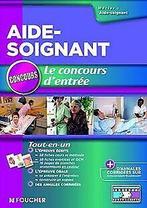 Aide-soignant - Le concours dentrée  Villemagne, Val..., Villemagne, Valérie, Moigneau, Anne-Laure, Verzenden