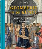 Geometrie in de kunst 9789089984982 David Wade, Livres, Verzenden, David Wade