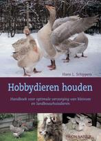 Hobbydieren houden 9789052106274, Boeken, Dieren en Huisdieren, Verzenden, Gelezen, H.L. Schippers