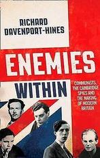 Traitors: Communists and the Making of Modern Britain vo..., Verzenden, Richard Davenport-Hines