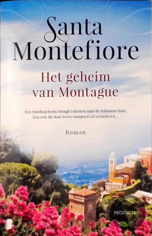 Het geheim van Montague - Santa Montefiore 9789022588581, Boeken, Overige Boeken, Gelezen, Verzenden