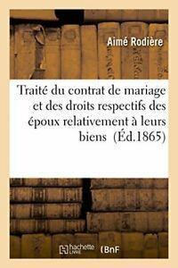 Traite du contrat de mariage et des droits resp. RODIERE-A., Livres, Livres Autre, Envoi