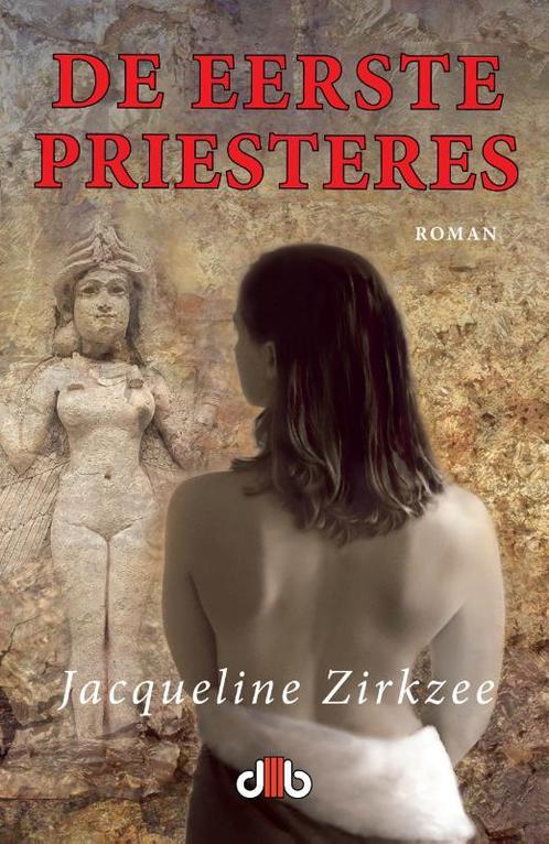 De eerste priesteres 9789078905967, Livres, Romans, Envoi