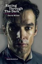 Racing Through the Dark 9781409114949 David Millar, Verzenden, Zo goed als nieuw, David Millar