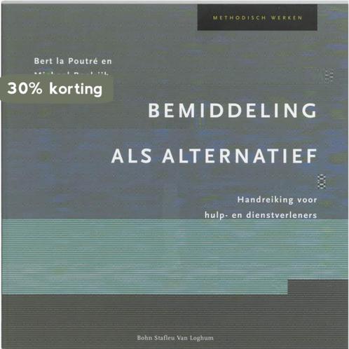 Bemiddeling als alternatief / Methodisch werken B. La Poutre, Livres, Psychologie, Envoi