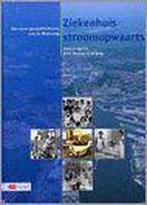 Ziekenhuis Stroomopwaarts 9789012101417 A. Jongstra, Boeken, Verzenden, Gelezen, A. Jongstra