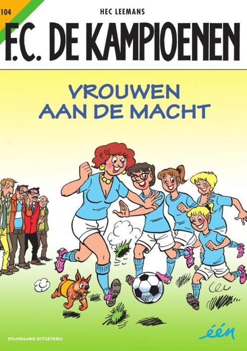 F.C. De Kampioenen  -   104 Vrouwen aan de macht, Livres, BD, Envoi