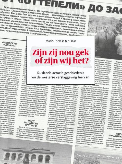 Zijn zij nou gek of zijn wij het? 9789081713979, Livres, Histoire mondiale, Envoi