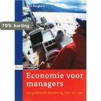 Economie voor managers 9789085062196 E. Berghuis, Boeken, Verzenden, Zo goed als nieuw, E. Berghuis