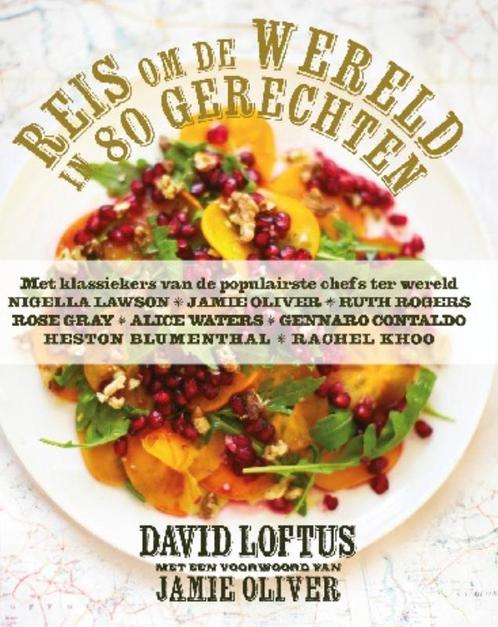 Reis om de wereld in 80 gerechten 9789021552316 David Loftus, Boeken, Kookboeken, Zo goed als nieuw, Verzenden
