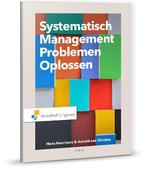 Systematisch managementproblemen oplossen 9789001878825, Boeken, Wetenschap, Arnold van Winden, Hans Heerkens, Zo goed als nieuw