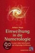 Einweihung in die Numerologie 9783893854172, Verzenden, Johann Heyss
