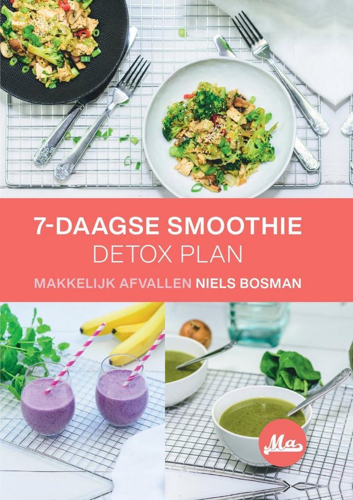 7-Daagse Smoothie Detox Plan 9508945147398 Niels Bosman, Boeken, Kookboeken, Gelezen, Verzenden